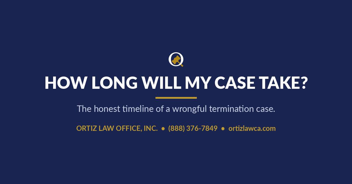How Long Does a Wrongful Termination Lawsuit Take in California?